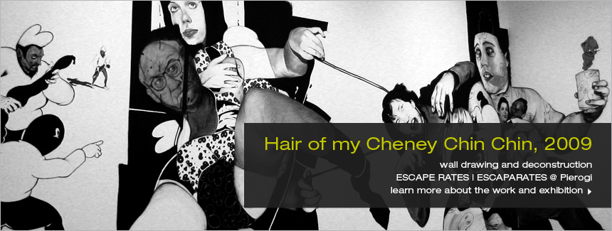 Hair of my Cheney Chin Chin by Hugo Crosthwaite, 2009